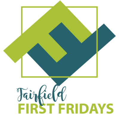 Fairfield First Fridays Art Walk