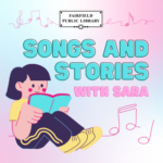 Songs and Stories with Sara