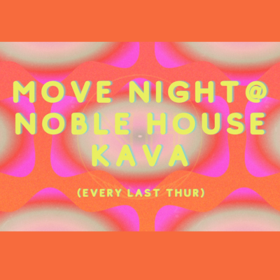 Movie Night @ Noble House