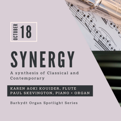 Synergy; Barhydt Organ Spotlight