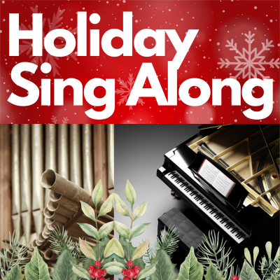 Holiday Sing Along