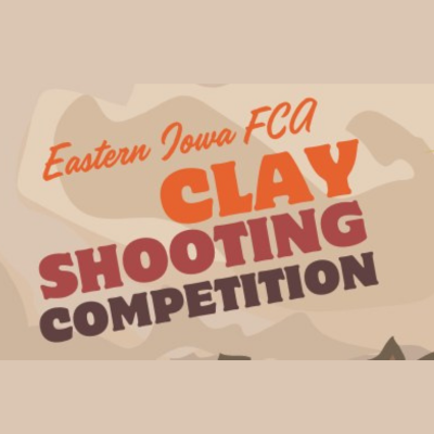 Eastern Iowa FCA Clay Shoot